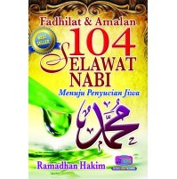 FADHILAT & AMALAN 104 SELAWAT NABI